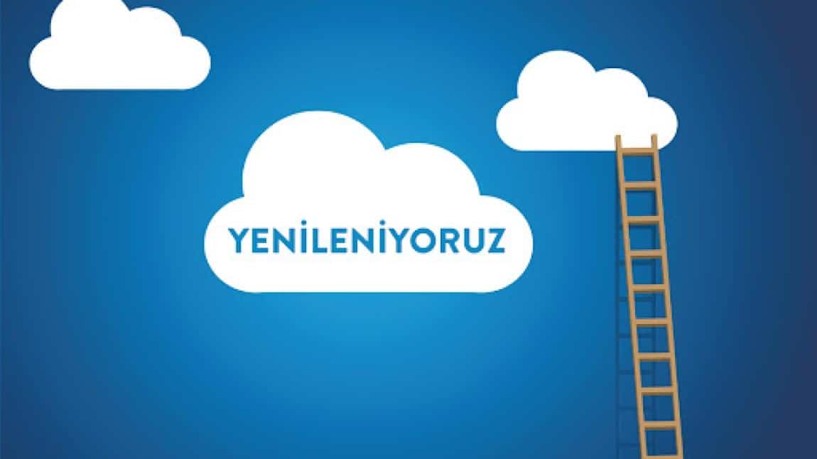 OKULUMUZ DEĞİŞİYOR GELİŞİYOR