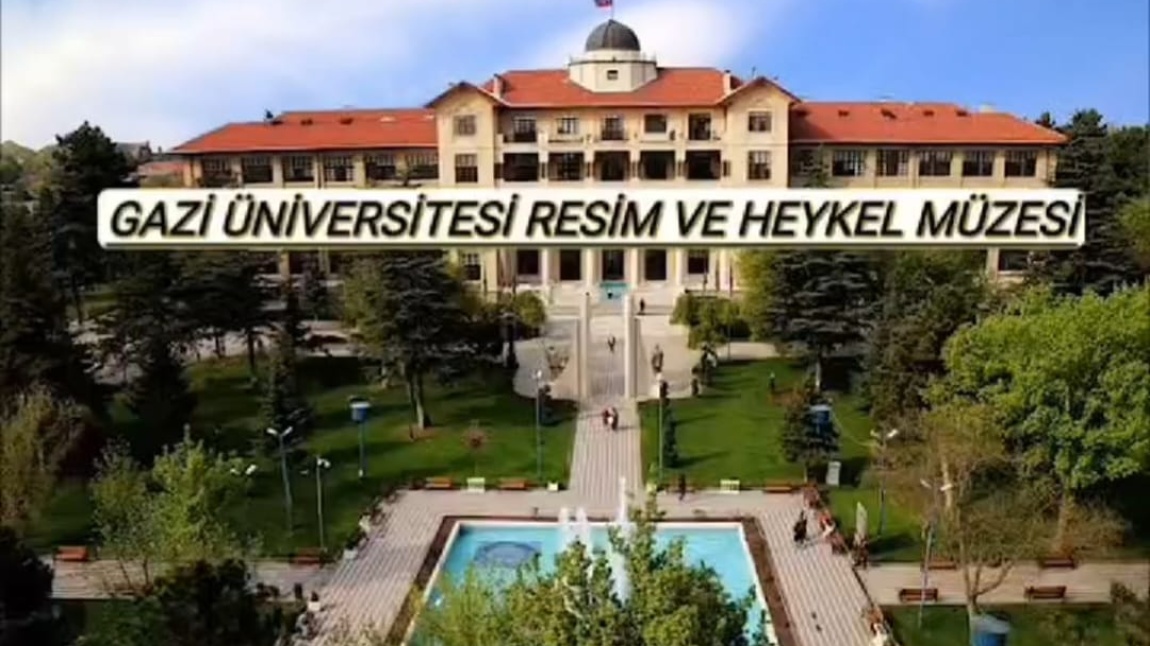 Gazi Üniversitesi Resim Heykel Müzesi'ne Ziyaretimiz